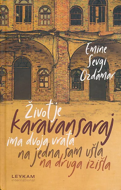 Život je karavansaraj