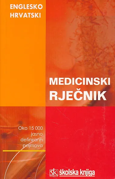 Englesko-hrvatski medicinski rječnik