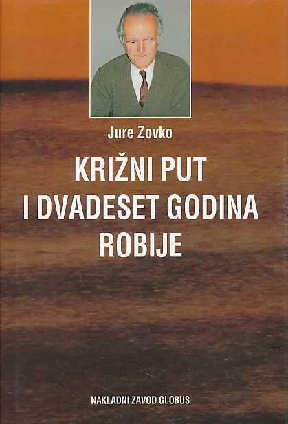 Križni put i dvadeset godina robije