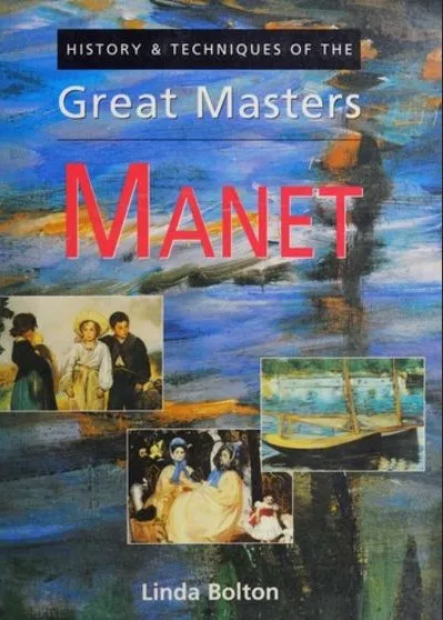 Manet - History & Techniques