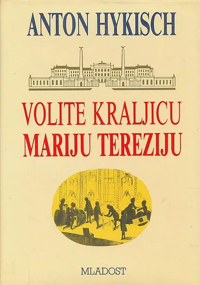 Volite kraljicu Mariju Tereziju