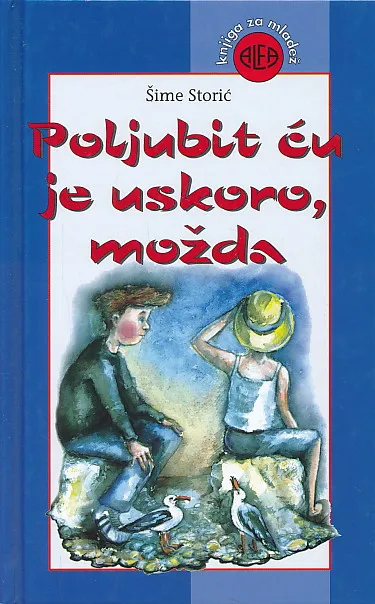 Poljubit ću je uskoro, možda