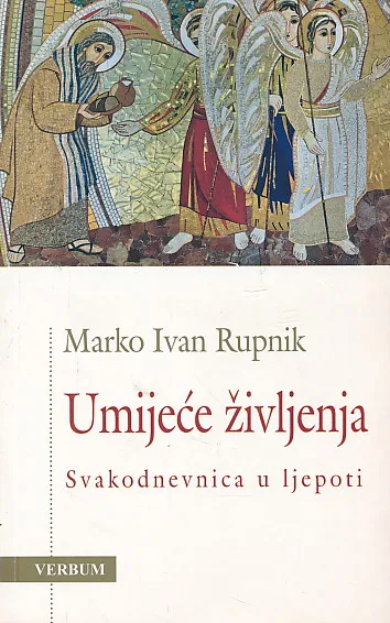 Umijeće življenja: Svakodnevica u ljepoti