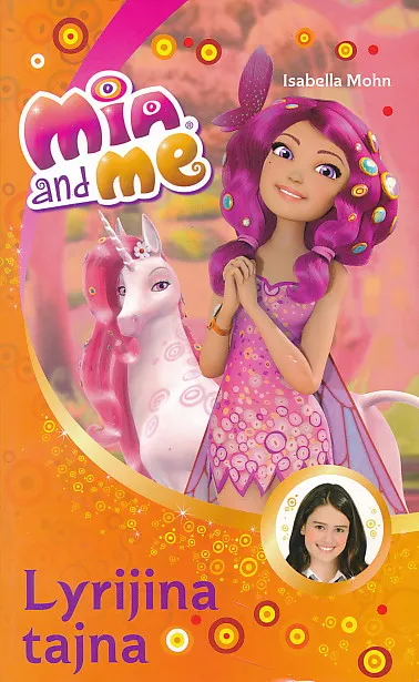 Mia and me - Lyrijina tajna