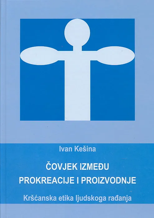 Čovjek između prokreacije i proizvodnje