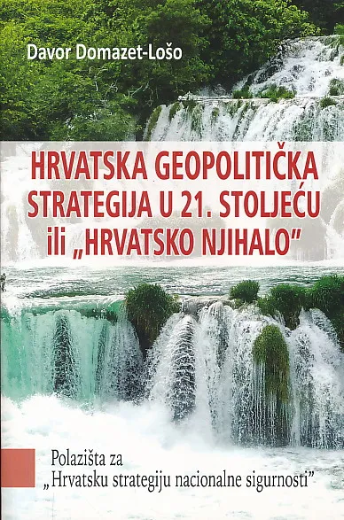 Hrvatska geopolitička strategija u 21. stoljeću