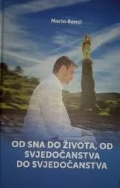Od sna do života, od svjedočanstva
