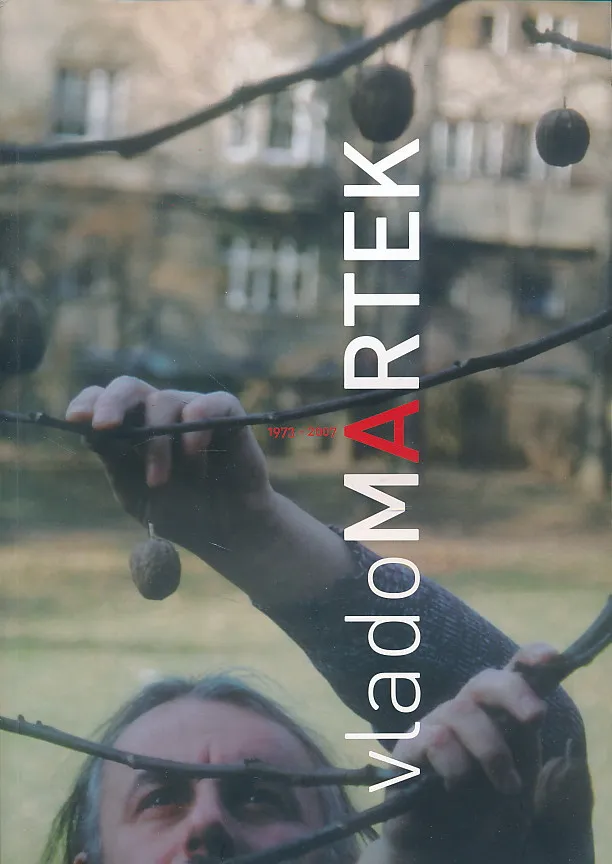 Vlado Martek 1973 - 2007