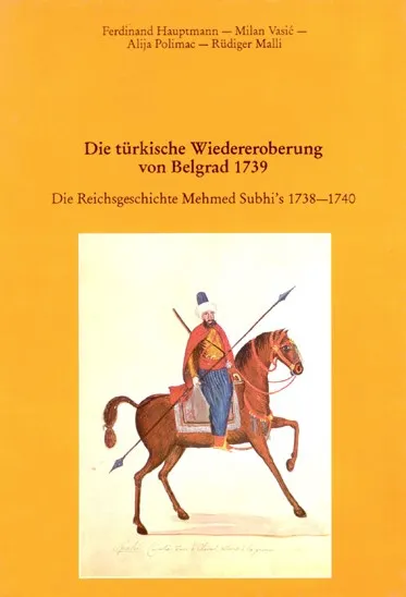 Die türkische Wiedereroberung von Belgrad