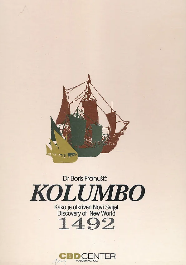Kolumbo - Kako je otkriven Novi svijet 1492