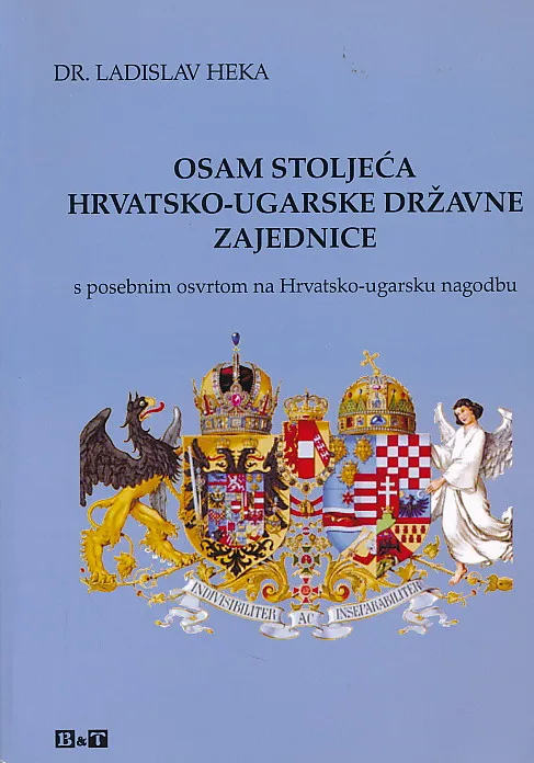 Osam stoljeća Hrvatsko-ugarske državne zajednice