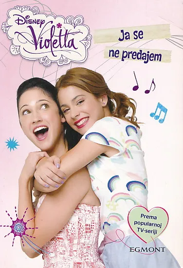 Disney Violetta: Ja se ne predajem