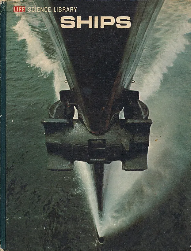 Ships (Life Science Library)