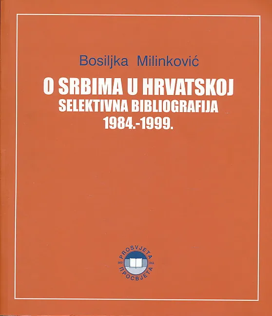 O Srbima u Hrvatskoj selektivna bibliografija