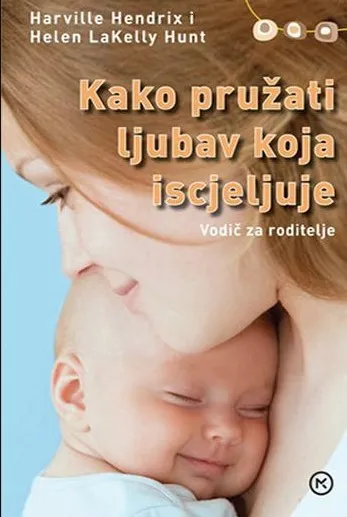 Kako pružati ljubav koja iscjeljuje
