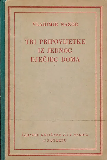 Tri pripovijetke iz jednog dječjeg doma