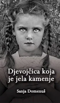 Djevojčica koja je jela kamenje