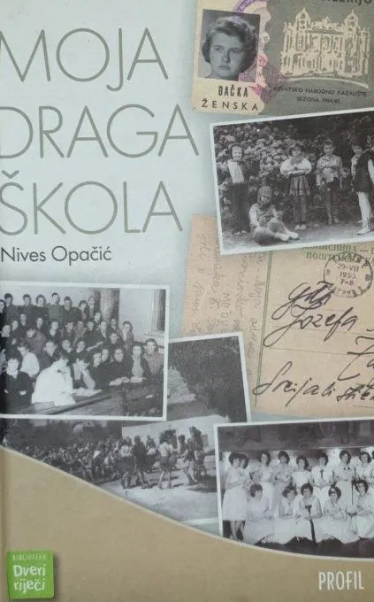 Moja draga škola