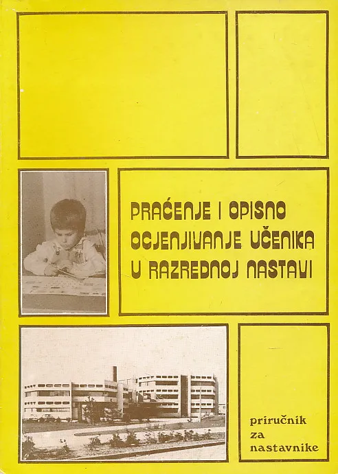 Praćenje i opisno ocjenjivanje učenika u razrednoj nastavi