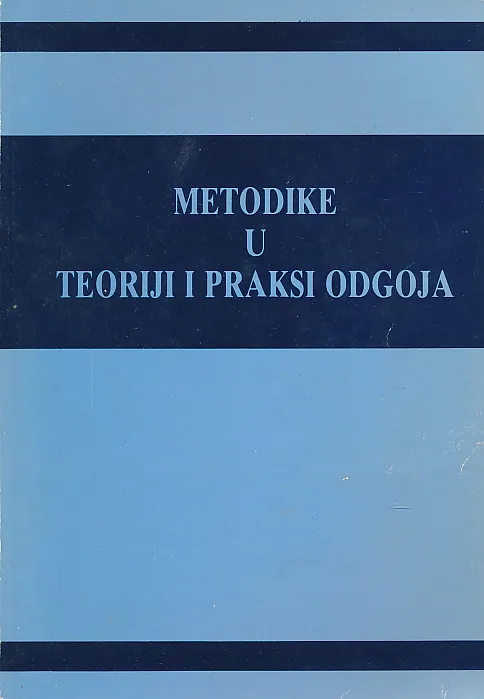 Metodike u teoriji i praksi odgoja
