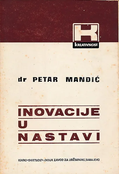 Inovacije u nastavi i njihov pedagoški smisao