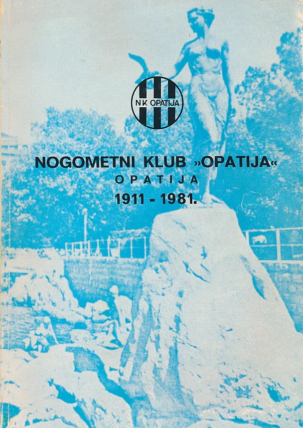 Nogometni klub Opatija 1911-1981.