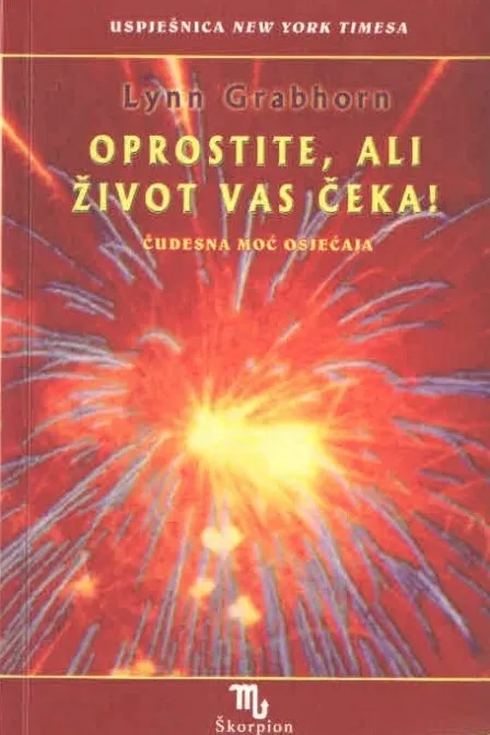 Oprostite, ali život vas čeka