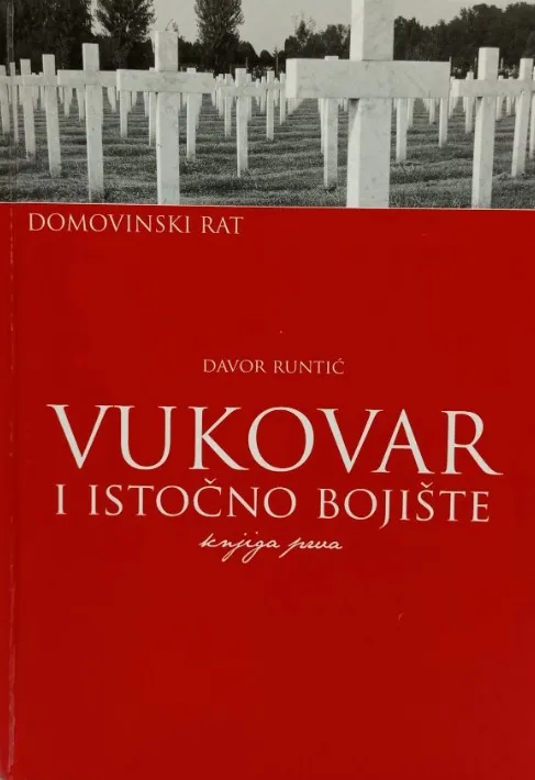 Vukovar i istočno bojište, knjiga prva