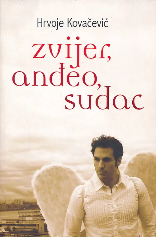 Zvijer, anđeo, sudac