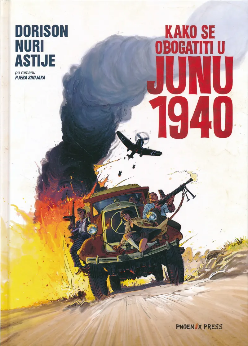 Kako se obogatiti u junu 1940.