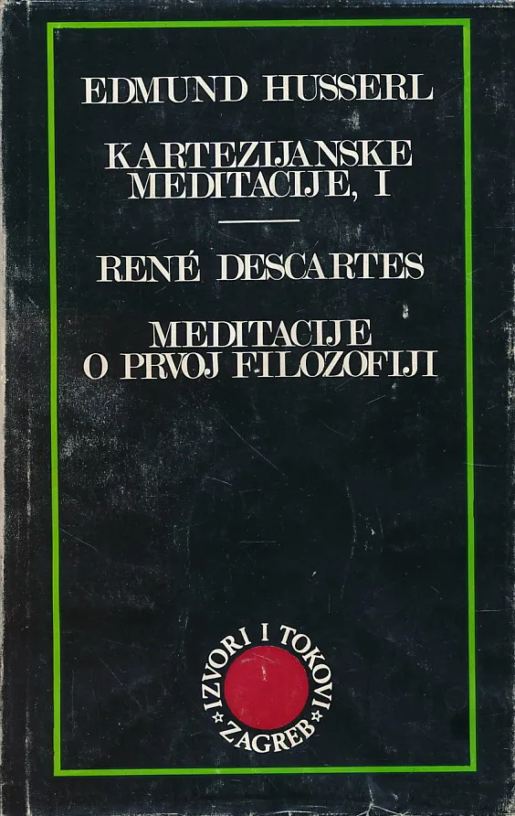 Kartezijanske meditacije I