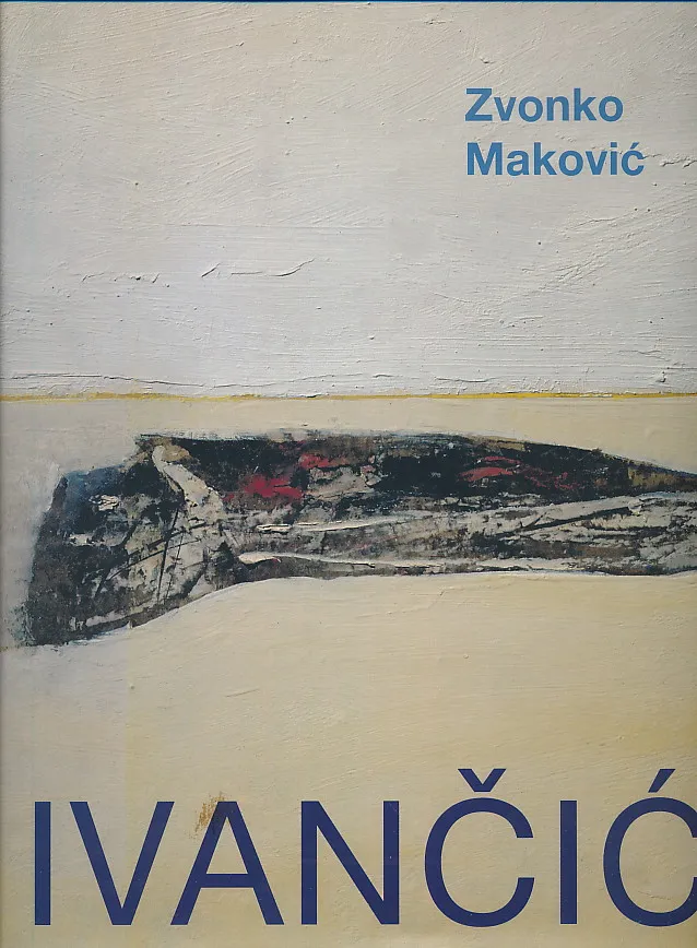 Ljubo Ivančić : slikarstvo i crtež