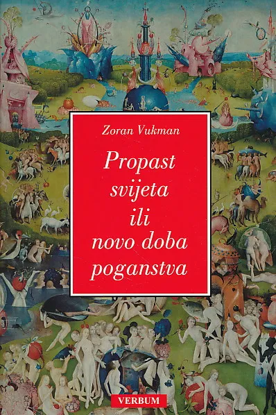 Propast svijeta ili novo doba poganstva