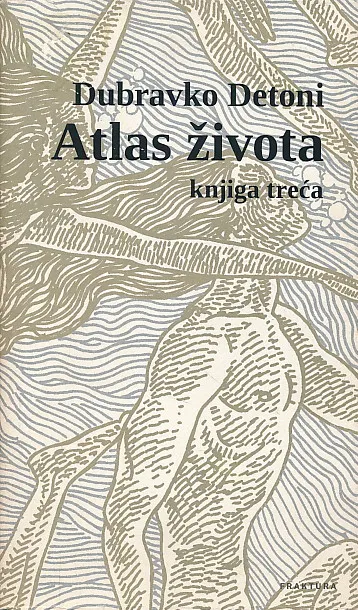 Atlas života, knjiga treća
