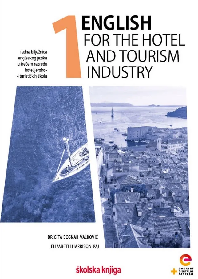 English for the Hotel and Tourism Industry 1 radna bilježnica engleskog jezika u trećem razredu hoteljersko-turističkih škola