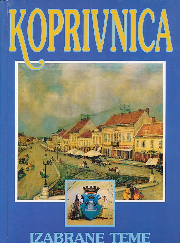 Koprivnica : izabrane teme