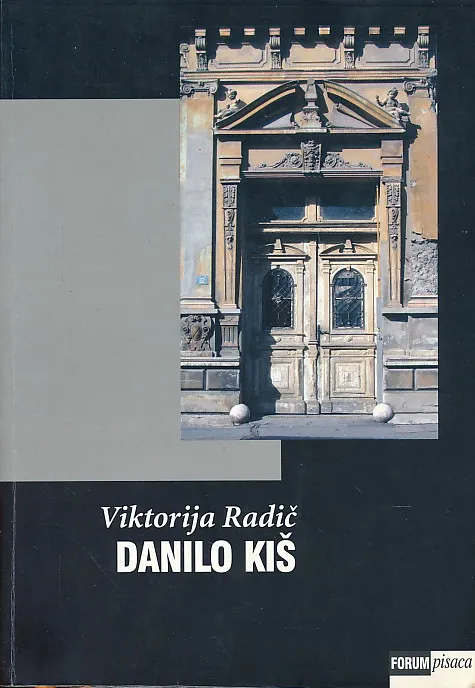 Danilo Kiš : život, deli i brevijar