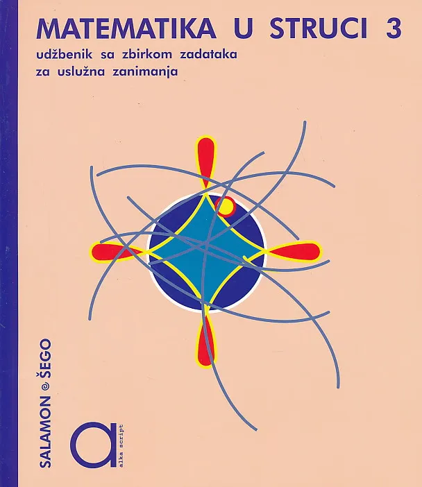 Matematika u struci 3 udžbenik sa zbirkom zadataka za uslužna zanimanja