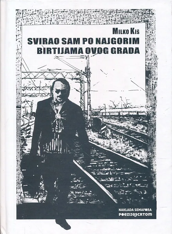 Svirao sam po najgorim birtijama ovog grada