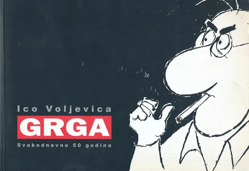 Grga : svakodnevno 50 godina