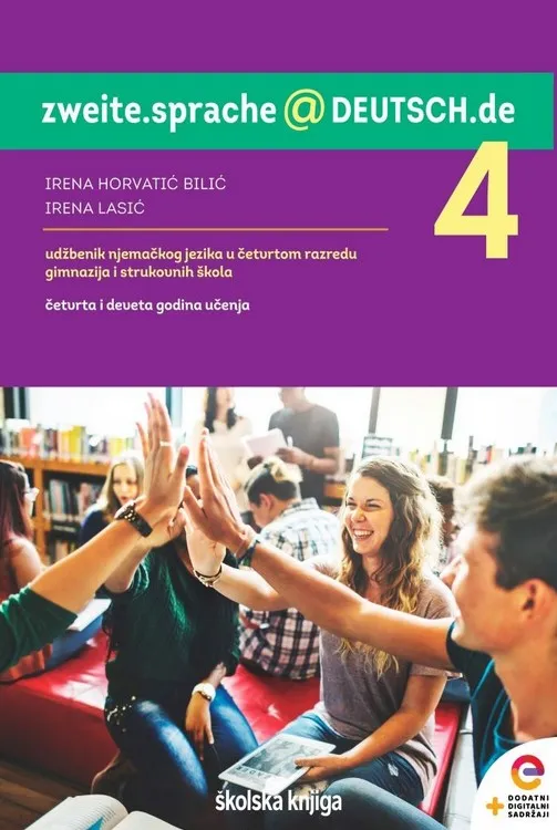 zweite.sprache@deutsch.de 4 udžbenik njemačkoga jezika u 4. razredu gimnazija i strukovnih škola (prva i šesta godina učenja)