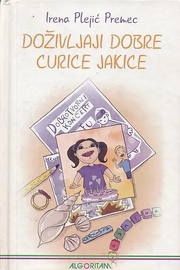 Doživljaji dobre curice Jakice