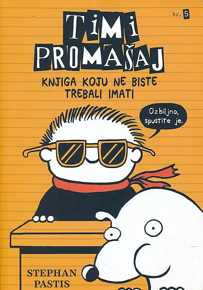 Timi promašaj 5 - Knjiga koju ne biste trebali imati