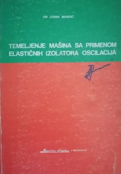 Temeljenje mašina sa primenom elastičnih