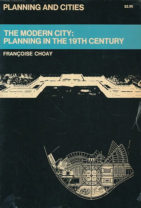 The Modern City: Planning in the 19th century