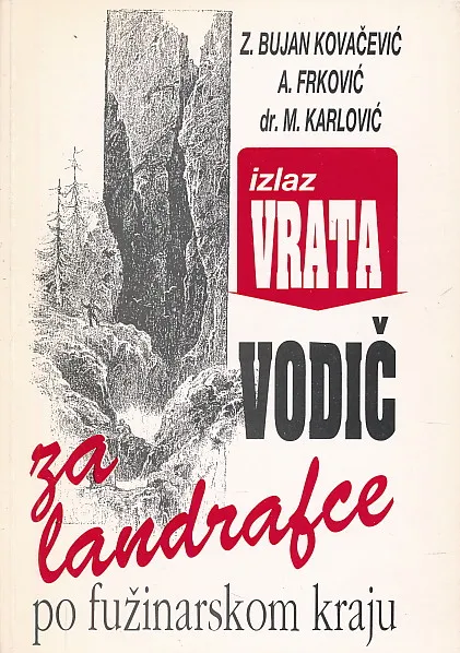 Izlaz Vrata, vodič za landrafce