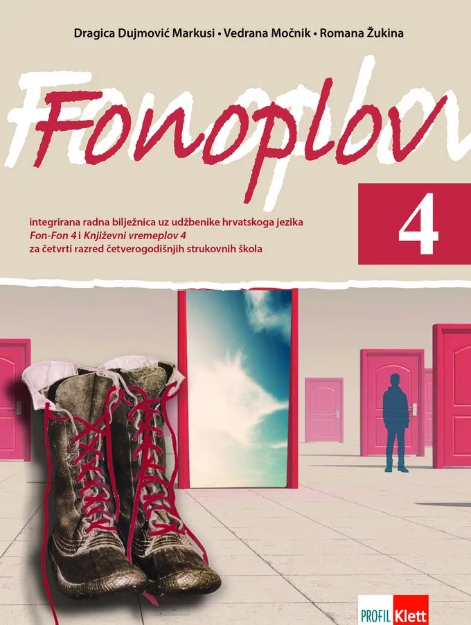 Fonoplov 4 integrirana radna bilježnica uz udžbenike hrvatskoga jezika Fon-fon 4 i književni vremeplov 4 za četvrti razred četverogodišnjih strukovnih škola (96 sati)
