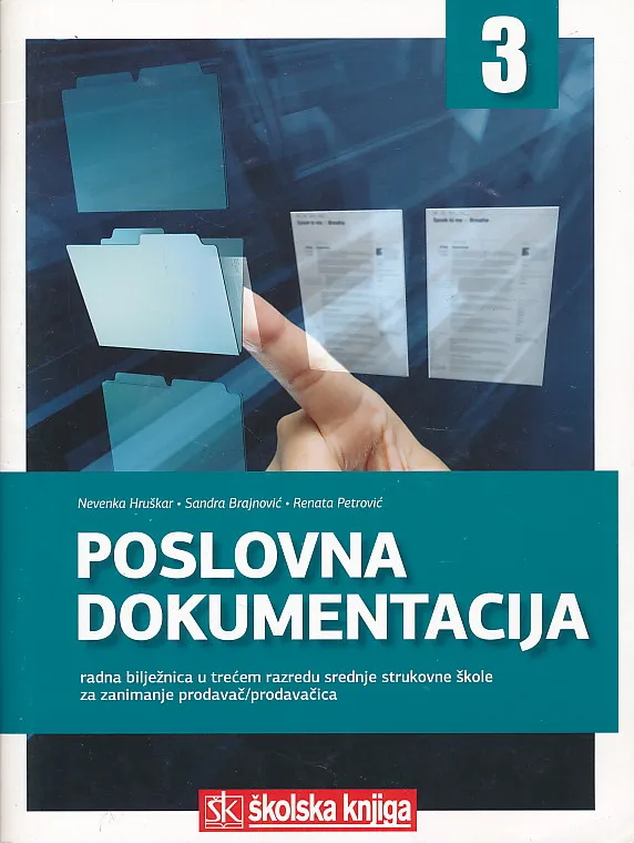 Poslovna dokumentacija radna bilježnica u trećem razredu srednje strukovne škole za zanimanje prodavač/prodavačica