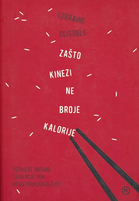 Zašto kinezi ne broje kalorije