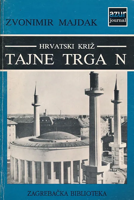 Hrvatski križ : Tajne trga N
